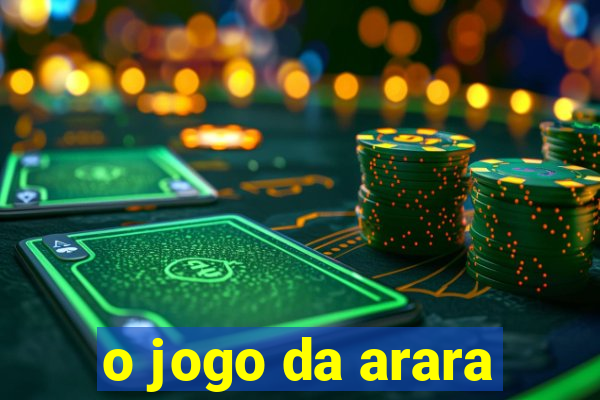 o jogo da arara